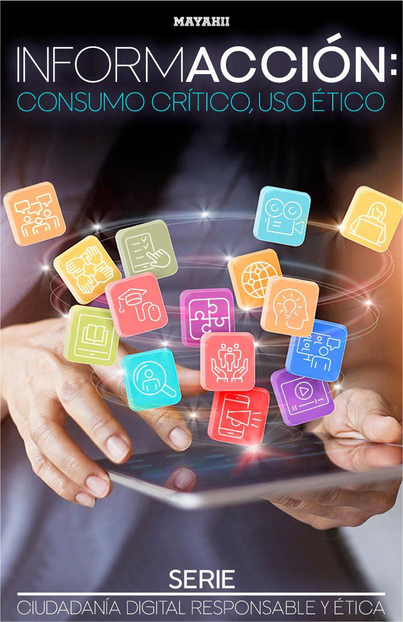 Informacción: consumo crítico, uso ético