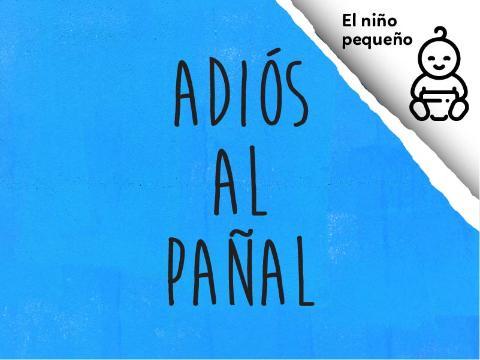 Adiós al Pañal