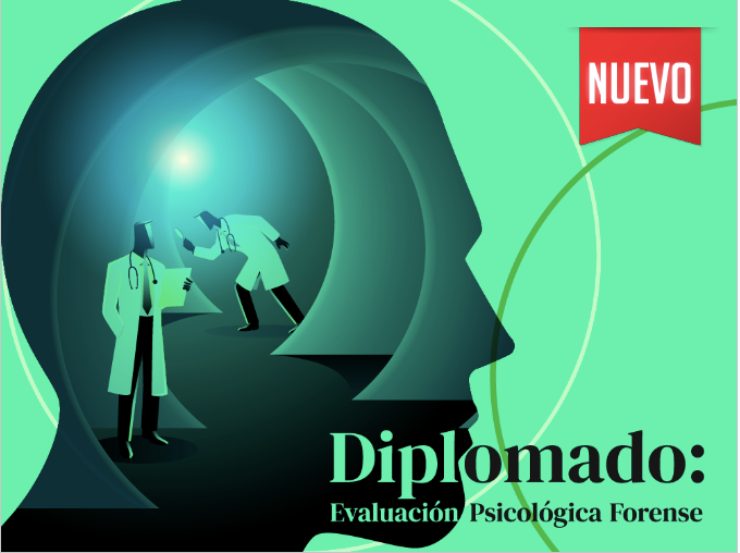 Diplomado en Evaluación Psicológica Forense