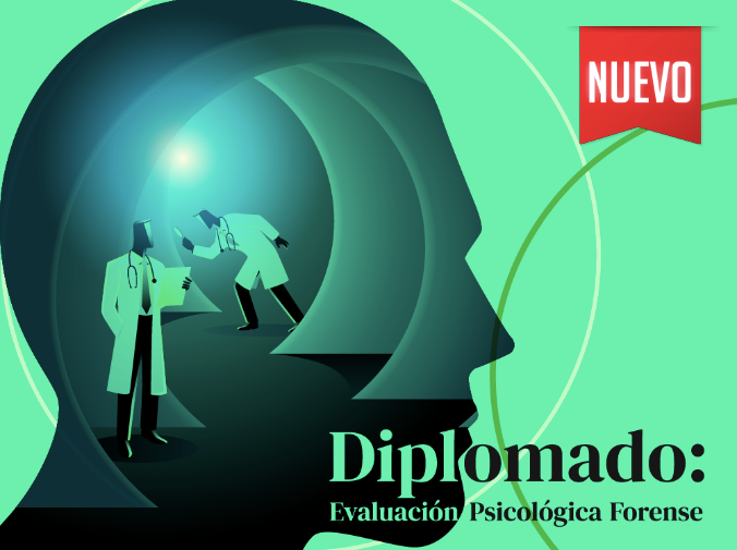 Diplomado en Evaluación Psicológica Forense