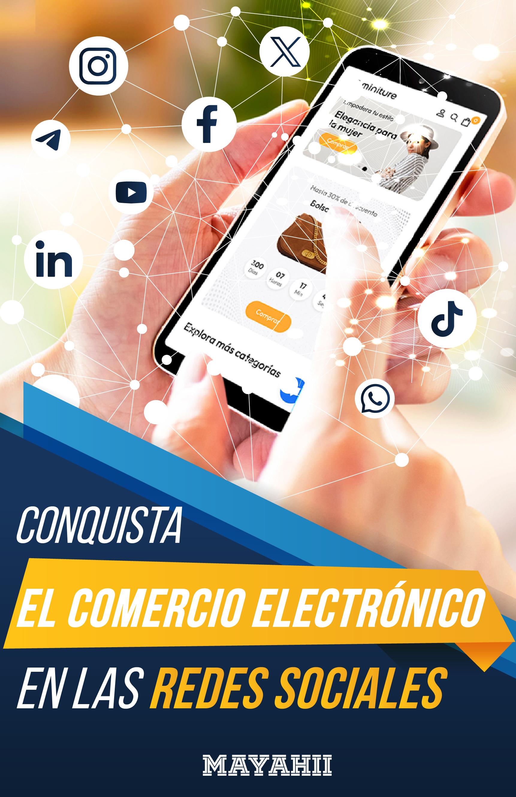 Conquista el comercio electrónico en las redes sociales