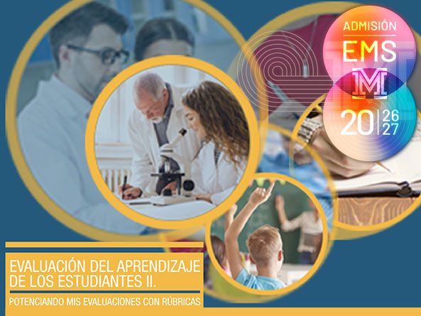 Evaluación del Aprendizaje de los Estudiantes II. Potenciando mis evaluaciones con rúbricas